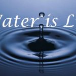 Water Is Life